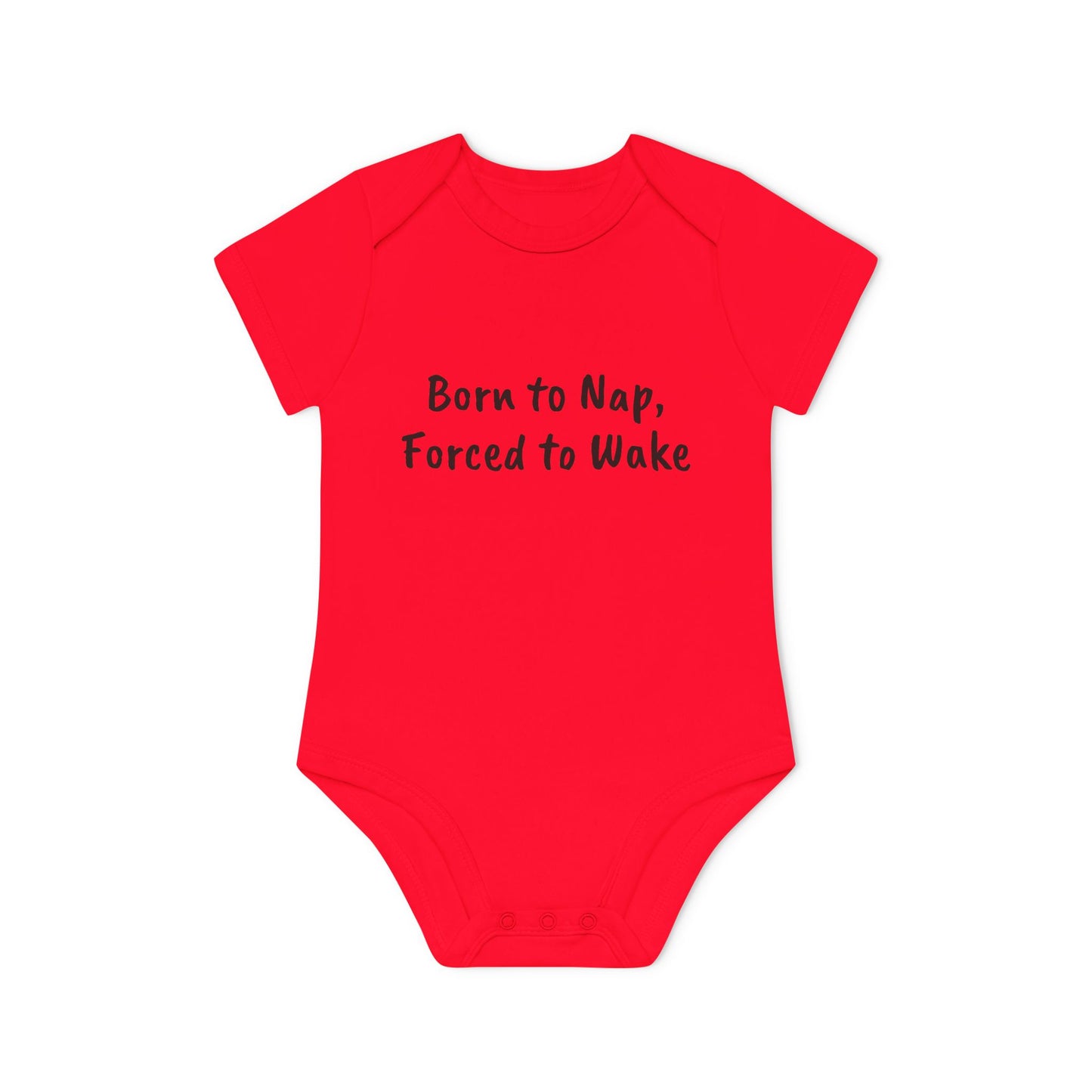 Born to Nap, Forced to Wake Baby Organic Short Sleeve Bodysuit