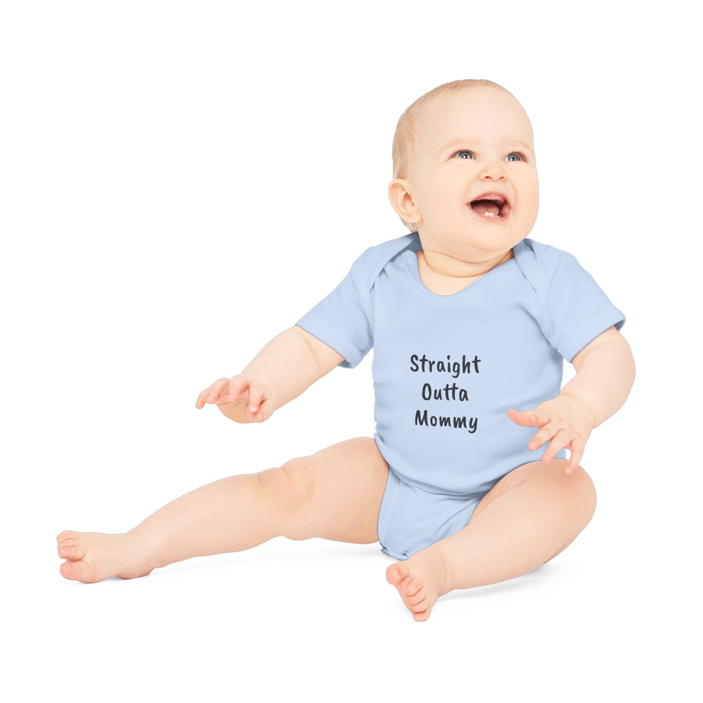 Straight Outta Mommy Baby Organic Short Sleeve Bodysuit