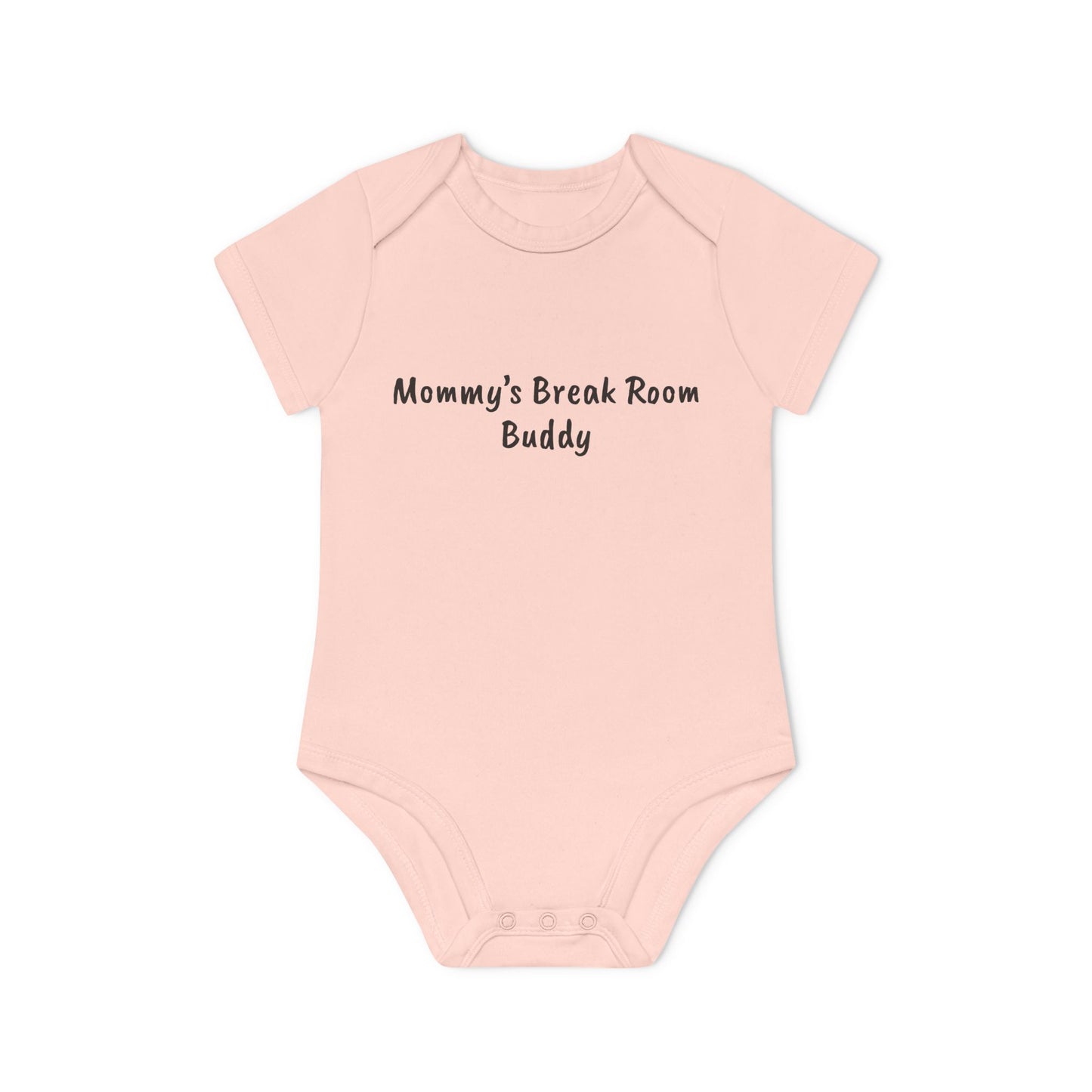 Mommy’s Break Room Buddy Baby Organic Short Sleeve Bodysuit