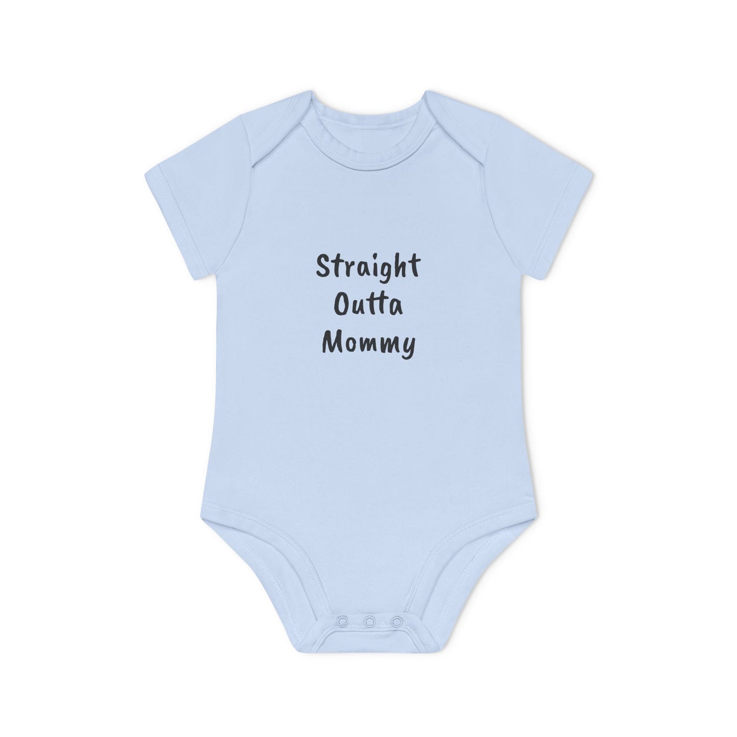 Straight Outta Mommy Baby Organic Short Sleeve Bodysuit