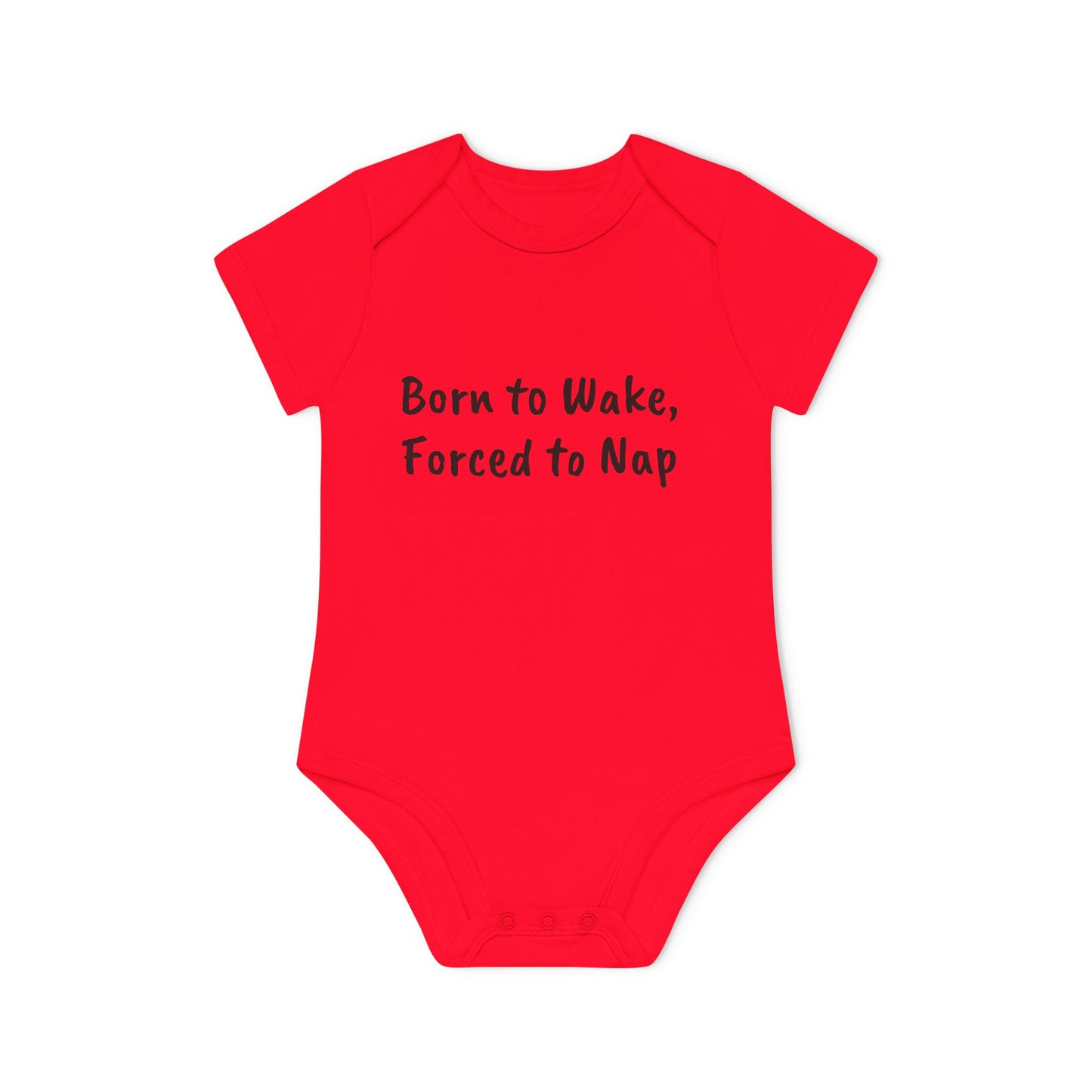 Born to Wake, Forced to Nap Baby Organic Short Sleeve Bodysuit